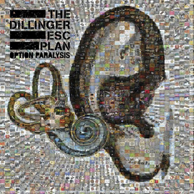 The Dillinger Escape Plan: Option Paralysis 